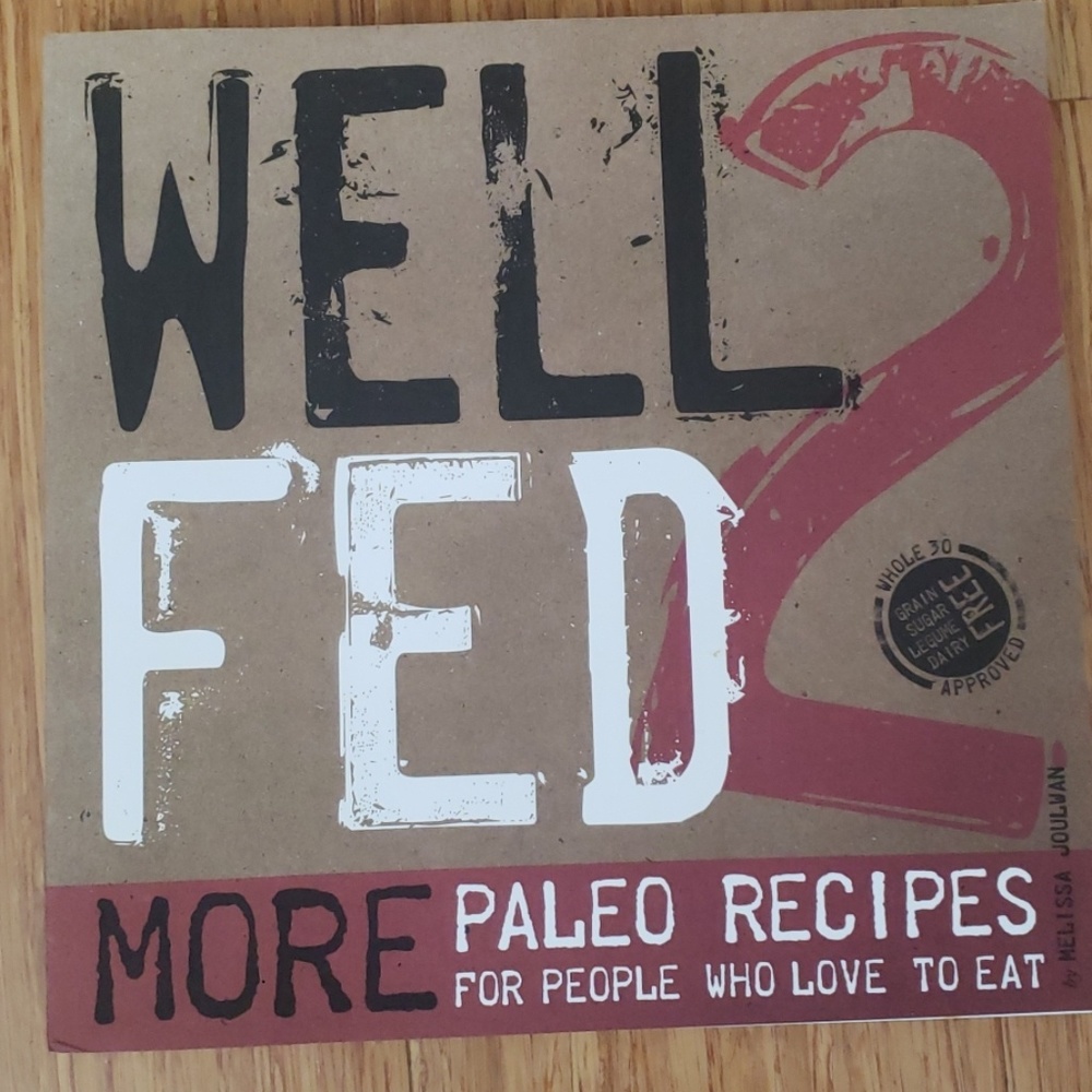 Well Fed 2 by Melissa Joulwan